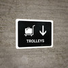 Trolleys With Down Arrow Black Landscape - Wall Sign
