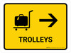 Trolleys With Right Arrow Yellow Landscape - Wall Sign