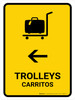 Trolleys With Left Arrow Yellow Bilingual Portrait - Wall Sign