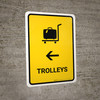 Trolleys With Left Arrow Yellow Portrait - Wall Sign