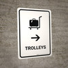 Trolleys With Right Arrow White Portrait - Wall Sign Trolleys With Right Arrow White Portrait - Wall Sign