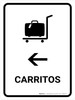 Trolleys With Left Arrow White Spanish Portrait - Wall Sign Trolleys With Left Arrow White Spanish Portrait - Wall Sign