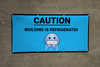 Caution Building is Refrigerated with Emoji Blue - Banner