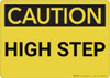 Caution: High Step - Wall Sign