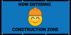 Now Entering Construction Zone Blue with Emojis - Banner Now Entering Construction Zone Blue with Emojis - Banner