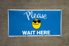 Please Wait Here with Sunglasses Emoji Blue - Banner Please Wait Here with Sunglasses Emoji Blue - Banner