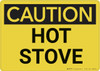 Caution: Hot Stove - Wall Sign