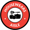 Housewears Aisle with Icon Circle - Floor Sign