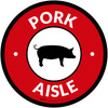 Pork Aisle with Icon Circle - Floor Sign Pork Aisle with Icon Circle - Floor Sign