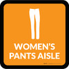 Womens Pants Aisle with Icon Square - Floor Sign