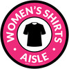 Womens Shirts Aisle with Icon Circle - Floor Sign
