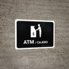ATM Black Bilingual Spanish Landscape - Wall Sign ATM Black Bilingual Spanish Landscape - Wall Sign
