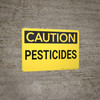Caution: Pesticides - Wall Sign