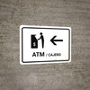 ATM With Left Arrow White Bilingual Spanish Landscape - Wall Sign