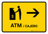 ATM With Right Arrow Yellow Bilingual Spanish Landscape - Wall Sign ATM With Right Arrow Yellow Bilingual Spanish Landscape - Wall Sign