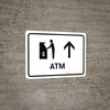 ATM With Up Arrow White Landscape - Wall Sign ATM With Up Arrow White Landscape - Wall Sign