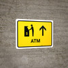ATM With Up Arrow Yellow Landscape - Wall Sign