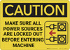 Caution: Power Sources Locked Out Before Entering - Wall Sign Caution: Power Sources Locked Out Before Entering - Wall Sign