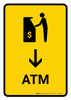 ATM With Down Arrow Yellow Portrait - Wall Sign ATM With Down Arrow Yellow Portrait - Wall Sign