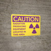Caution: Radiation Producing Equipment - Wall Sign