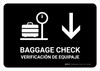 Baggage Check With Down Arrow Black Bilingual Spanish Landscape - Wall Sign