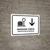 Baggage Check With Down Arrow White Bilingual Spanish Landscape - Wall Sign