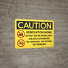 Caution: Renovation Work Do Not Enter No Drinking - Wall Sign