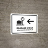 Baggage Check With Left Arrow White Bilingual Spanish Landscape - Wall Sign