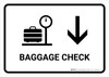 Baggage Check With Down Arrow White Landscape - Wall Sign
