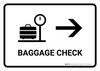 Baggage Check With Right Arrow White Landscape - Wall Sign