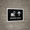 Baggage Check With Up Arrow Black Landscape - Wall Sign
