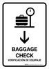 Baggage Check With Down Arrow White Bilingual Spanish Portrait - Wall Sign