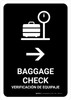 Baggage Check With Right Arrow Black Bilingual Spanish Portrait - Wall Sign Baggage Check With Right Arrow Black Bilingual Spanish Portrait - Wall Sign