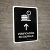 Baggage Check With Up Arrow Black Spanish Portrait - Wall Sign