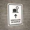 Baggage Check With Up Arrow White Spanish Portrait - Wall Sign