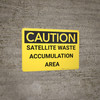 Caution: Satellite Waste Accumulation Area - Wall Sign