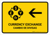 Currency Exchange With Left Arrow Yellow Bilingual Spanish Landscape - Wall Sign