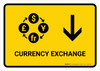 Currency Exchange With Down Arrow Yellow Landscape - Wall Sign Currency Exchange With Down Arrow Yellow Landscape - Wall Sign