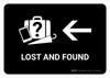 Lost And Found With Left Arrow Black Landscape - Wall Sign Lost And Found With Left Arrow Black Landscape - Wall Sign
