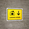 Luggage Lockers With Down Arrow Yellow Landscape - Wall Sign Luggage Lockers With Down Arrow Yellow Landscape - Wall Sign