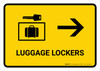 Luggage Lockers With Right Arrow Yellow Landscape - Wall Sign Luggage Lockers With Right Arrow Yellow Landscape - Wall Sign