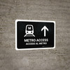Metro Access With Up Arrow Black Bilingual Spanish Landscape - Wall Sign