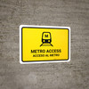 Metro Access Yellow Bilingual Spanish Landscape - Wall Sign