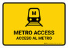 Metro Access Yellow Bilingual Spanish Landscape - Wall Sign