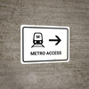 Metro Access With Right Arrow White Landscape - Wall Sign Metro Access With Right Arrow White Landscape - Wall Sign