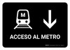 Metro Access With Down Arrow Black Spanish Landscape - Wall Sign