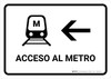 Metro Access With Left Arrow White Spanish Landscape - Wall Sign