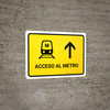 Metro Access With Up Arrow Yellow Spanish Landscape - Wall Sign