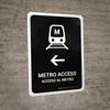 Metro Access With Left Arrow Black Bilingual Spanish Portrait - Wall Sign