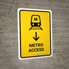 Metro Access With Down Arrow Yellow Portrait - Wall Sign